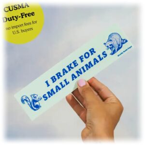 Brake For Small Animals – Vinyl Bumper Sticker